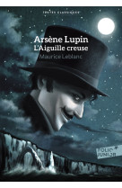 Arsene lupin, l'aiguille creuse texte classique