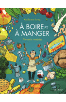 A boire et a manger - formule complete