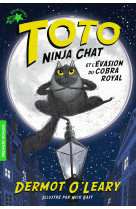 Toto ninja chat et l'evasion du cobra royal