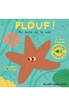 Plouf au bord de la mer