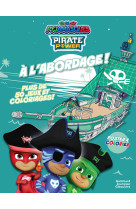 A l'abordage ! jeux et coloriage geant