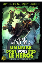 Defis fantastiques t19 le pirate de l'au-dela