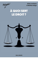 A quoi sert le droit ?