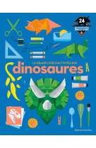 Le grand livre d'activites des dinosaures