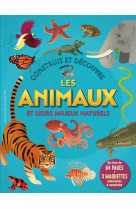 Construis et decouvre les animaux et leurs milieux naturels