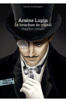 Arsene lupin le bouchon de cristal textes classiques