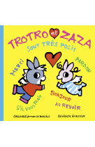 Trotro et zaza sont tres polis