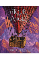 A la croisee des mondes t02 la tour des anges (edition illustree)