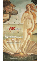 Abcdaire de la renaissance italienne