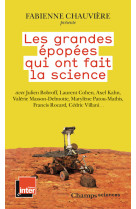 Les grandes epopees qui ont fait la science