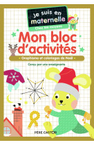 Mon bloc d'activites je suis en maternelle chez les moyens noel