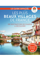 Les plus beaux villages de france - 159 des tinations de charme a decouvrir