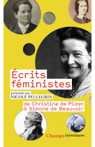 Ecrits feministes - de christine de pizan a simone de beauvoir