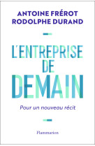 L'entreprise de demain - pour un nouveau re cit