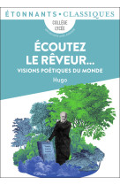 Ecoutez le reveur...