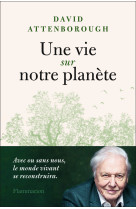 Une vie sur notre planete