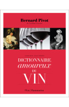 Dictionnaire amoureux du vin