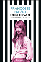 Francoise hardy etoile distante