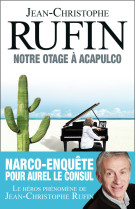 Notre otage a acapulco