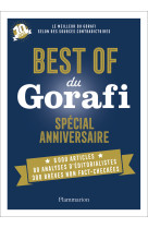 Best of du gorafi - special anniversaire - le meilleur du gorafi selon des sources contradictoires