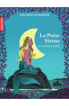 La petite sirene et autres contes