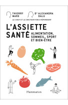 L'assiette sante - alimentation, sport et bien-etre