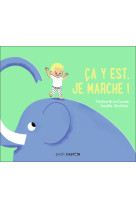 Ca y est, je marche !