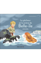 Le pecheur et la sirene de belle ile