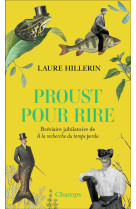 Proust pour rire - breviaire jubilatoire de a la recherche du temps perdu