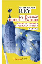 La russie face a l'europe d'ivan le terrible a vladimir poutine