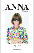 Anna wintour - la biographie