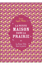 La petite maison dans la prairie t06 la petite ville dans la prairie