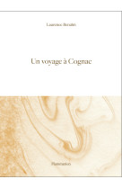 Un voyage a cognac