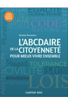 L'abcdaire de la citoyennete pour mieux vivre ensemble