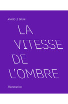 La vitesse de l'ombre