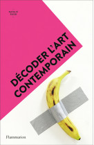 Decoder l'art contemporain