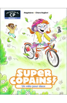 Super copains ! t03 un velo pour deux