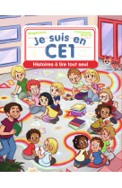 Je suis en ce1 - histoires a lire tout seul