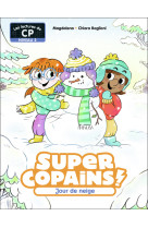 Super copains jour de neige cp niveau 2