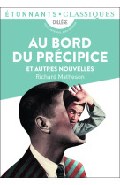 Au bord du precipice et autres nouvelles