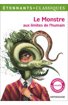 Le monstre aux limites de l'humain