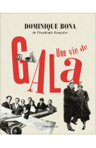 Une vie de gala