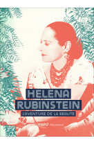 Helena rubinstein - l'aventure de la beaute