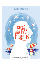 L'ete des pas perdus