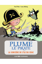 Plume le pirate t13 la sorciere de l'ile du croc