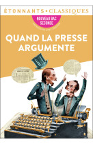 Quand la presse argumente