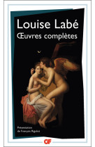 Oeuvres completes - sonnets-elegies, debat de folie et d'amour