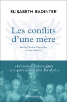 Les conflits d'une mere - marie-therese d'a utriche et ses enfants