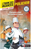 L'enigme des vacances de la 6e a la 5e comp lot chez les cordons-bleus