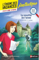 L'enigme des vacances de la 5e a la 4e le souffle de l'ange